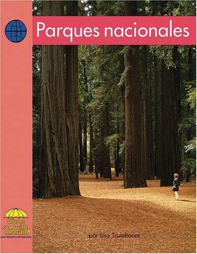 9780736873567: Parques Nacionales/national Parks (Yellow Umbrella Books (Spanish)) (Spanish Edition)