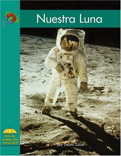 9780736874137: Nuestra Luna/ Our Moon (Yellow Umbrella Books. Science. Spanish.)