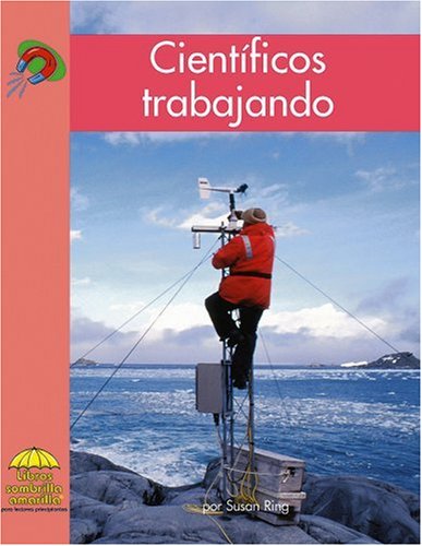 9780736874328: Cientificos Trabajando (Yellow Umbrella Books. Science. Spanish.)