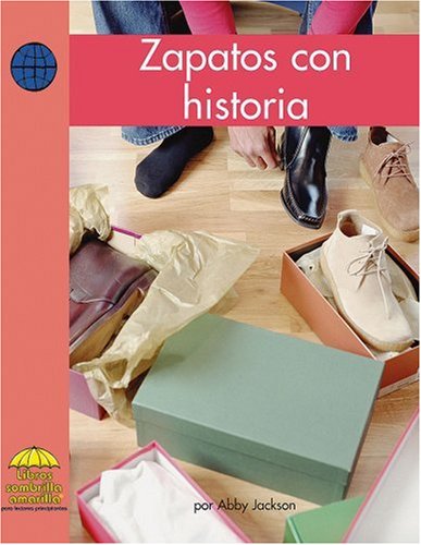 Imagen de archivo de Zapatos con historia (Yellow Umbrella Spanish Fluent Level) (Spanish Edition) a la venta por BookShop4U
