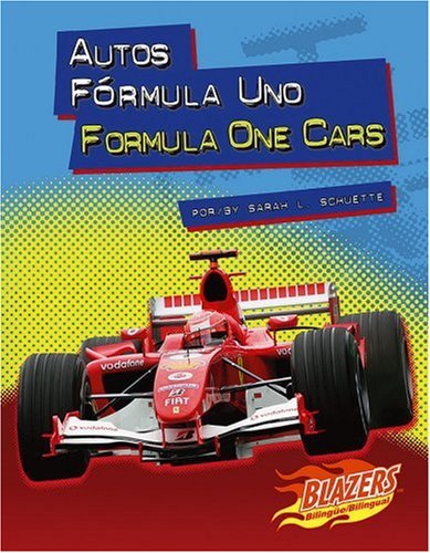 9780736877299: Autos Formula Uno / Formula One Cars (Blazers Bilingual)