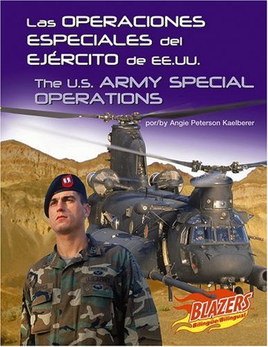 Stock image for Las Operaciones Especiales Del Ejrcito de EE. UU. /the U. S. Army Special Operations for sale by Better World Books