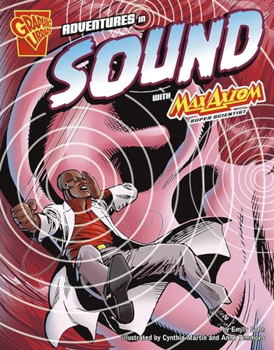 Imagen de archivo de Adventures in Sound with Max Axiom, Super Scientist (Graphic Science) a la venta por SecondSale