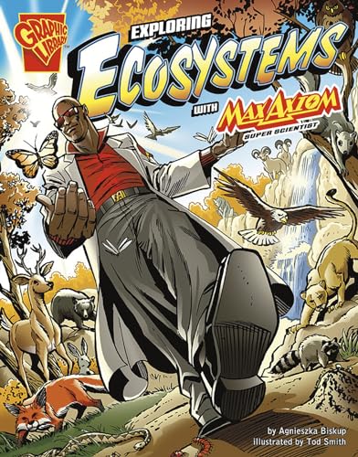 9780736878944: Exploring Ecosystems with Max Axiom, Super Scientist (Graphic Science series)