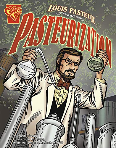 Imagen de archivo de Louis Pasteur and Pasteurization (Rise and Shine) (Inventions and Discovery) a la venta por BooksRun