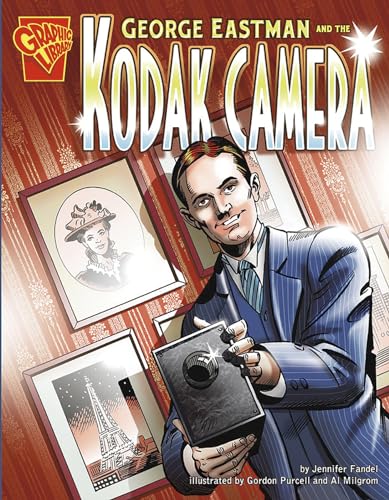 Imagen de archivo de George Eastman and the Kodak Camera (Inventions and Discovery) a la venta por BookEnds Bookstore & Curiosities