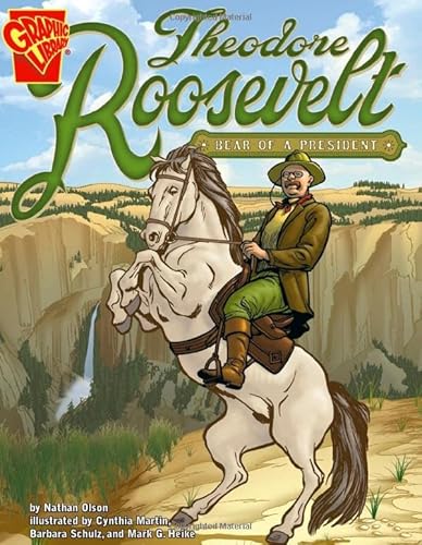 Stock image for Theodore Roosevelt: Bear of a President (Graphic Biographies) for sale by Save With Sam