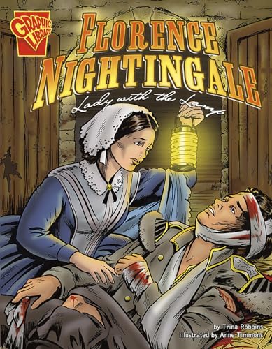 Beispielbild fr Florence Nightingale: Lady with the Lamp (Graphic Biographies) zum Verkauf von WorldofBooks