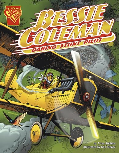 Beispielbild fr Bessie Coleman: Daring Stunt Pilot (Graphic Biographies) zum Verkauf von Jenson Books Inc