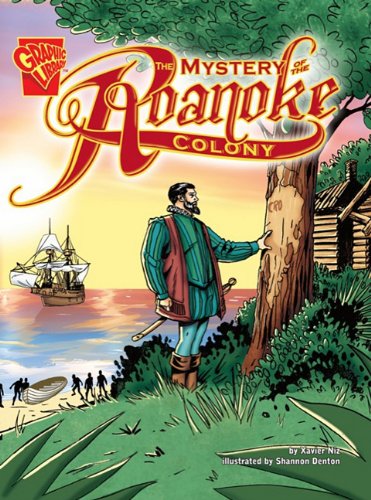 The Mystery of the Roanoke Colony (9780736879835) by Niz, Xavier