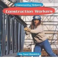 Stock image for Construction Workers (Community Helpers) for sale by -OnTimeBooks-