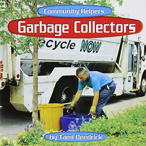 Beispielbild fr Garbage Collectors zum Verkauf von Better World Books