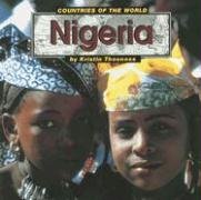 Nigeria (Countries of the World) (9780736883788) by Thoennes, Kristin