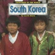 South Korea (Countries of the World) (9780736883849) by Davis, Lucile