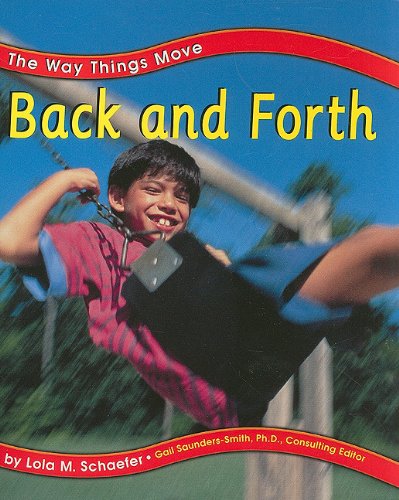9780736886079: Back and Forth (The Way Things Move)