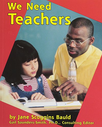 Beispielbild fr We Need Teachers (Helpers in Our Schools) zum Verkauf von Wonder Book