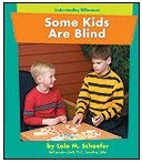 Some Kids Are Blind (Understanding Differences) (9780736887922) by Schaefer, Lola M.