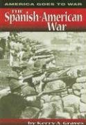 9780736888592: The Spanish-American War (America Goes to War)