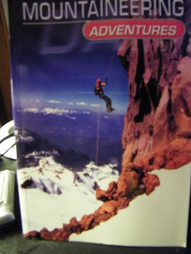 Beispielbild fr Mountaineering Adventures zum Verkauf von Wonder Book