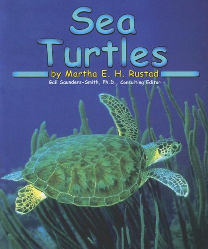 Sea Turtles (Ocean Life) (9780736890823) by Rustad, Martha E. H.