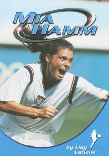 Beispielbild fr Mia Hamm (Sports Heroes) zum Verkauf von Wonder Book