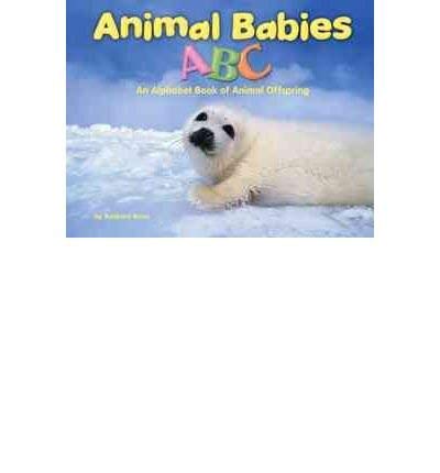 9780736894807: Animal Babies ABC: An Alphabet Book of Animal Offspring