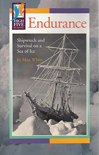 9780736895002: Endurance: Shipwreck and Survival on a Sea of Ice (High Five Reading)