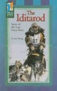 9780736895231: The Iditarod: Story of the Last Great Race (High Five Reading)