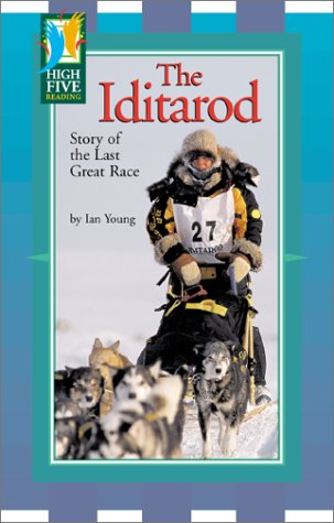 Beispielbild fr The Iditarod : Story of the Last Great Race zum Verkauf von Better World Books