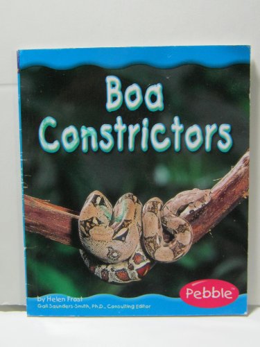 Boa Constrictors (Rain Forest Animals) (9780736896078) by Frost, Helen