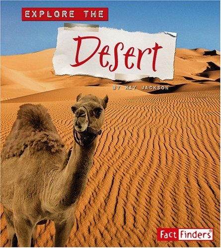 Imagen de archivo de Explore the Desert (Explore the Biomes) a la venta por Books-FYI, Inc.