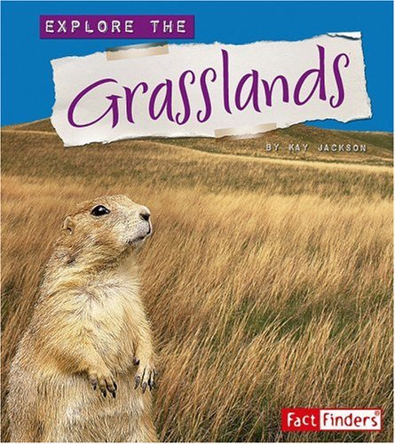 Beispielbild fr Explore the Grasslands (Explore the Biomes) zum Verkauf von BooksRun