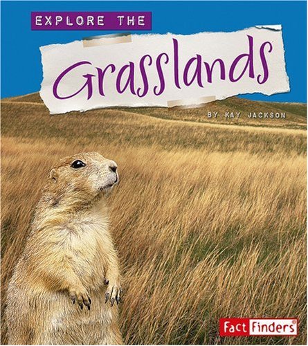 Stock image for Explore the Grasslands (Explore the Biomes) for sale by BooksRun