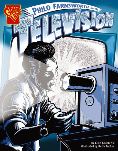 Stock image for Philo Farnsworth and the Television (Inventions and Discovery) for sale by Wonder Book