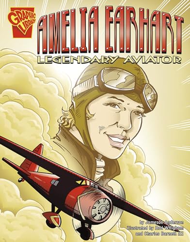 

Amelia Earhart: Legendary Aviator (Graphic Biographies) [Soft Cover ]