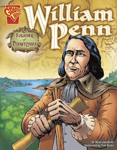 9780736896658: William Penn: Founder of Pennsylvania (Graphic Library: Graphic Biographies)