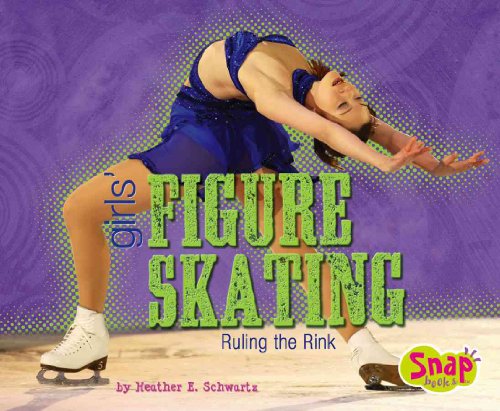 9780736899277: Girls' Figure Skating: Ruling the Rink (Girls Got Game)