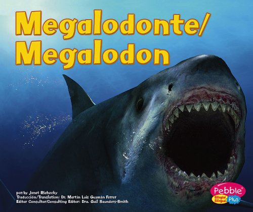 9780736899376: Megalodonte/Megalodon (Dinosaurios y Animales Prehistricos / Dinosaurs and Prehisto)