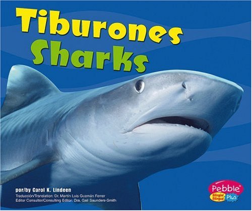 Stock image for Tiburones / Sharks (Bajo Las Olas/Under the Sea series) (English and Spanish Edition) for sale by Half Price Books Inc.