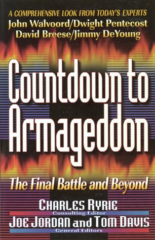 Beispielbild fr Countdown to Armageddon : A Comprehensive Look from Today's Prophecy Experts zum Verkauf von Better World Books