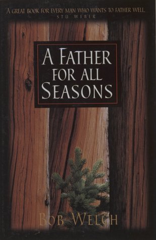 9780736900294: A Father for All Seasons