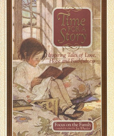 Beispielbild fr Time for a Story : Inspiring Tales of Love, Hope and Faithfulness zum Verkauf von Better World Books