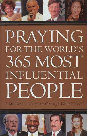 Imagen de archivo de Praying for the World's 365 Most Influential People a la venta por Wonder Book