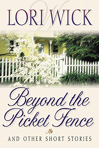 Beispielbild fr Beyond the Picket Fence: And Other Short Stories zum Verkauf von SecondSale