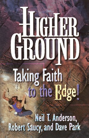 Stock image for Higher Ground: Taking Faith to the Edge for sale by ThriftBooks-Atlanta