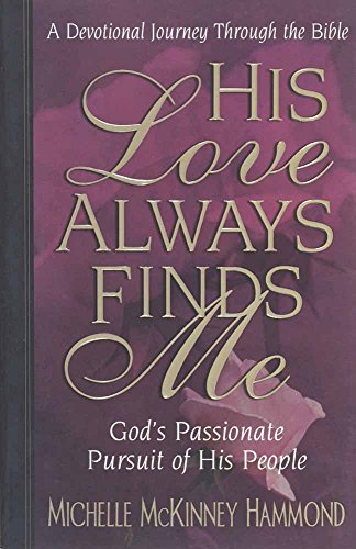 Stock image for His Love Always Finds Me for sale by Your Online Bookstore