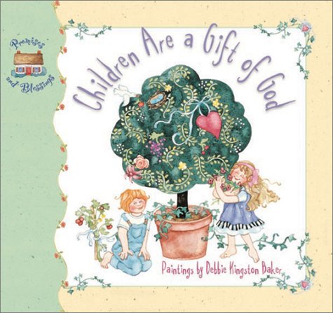 Stock image for Children Are a Gift of God (Promises and Blessings Series) for sale by Once Upon A Time Books