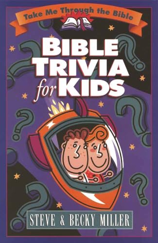 Imagen de archivo de Bible Trivia for Kids : Take Me Through the Bible a la venta por Better World Books