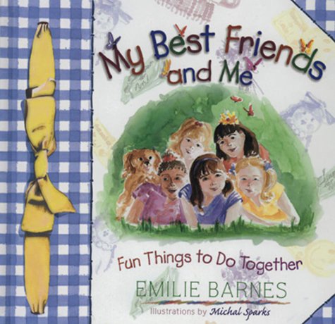 Beispielbild fr My Best Friends and Me zum Verkauf von Wonder Book