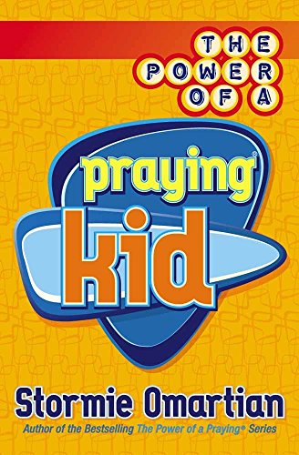 Beispielbild fr The Power of a Praying Kid zum Verkauf von SecondSale